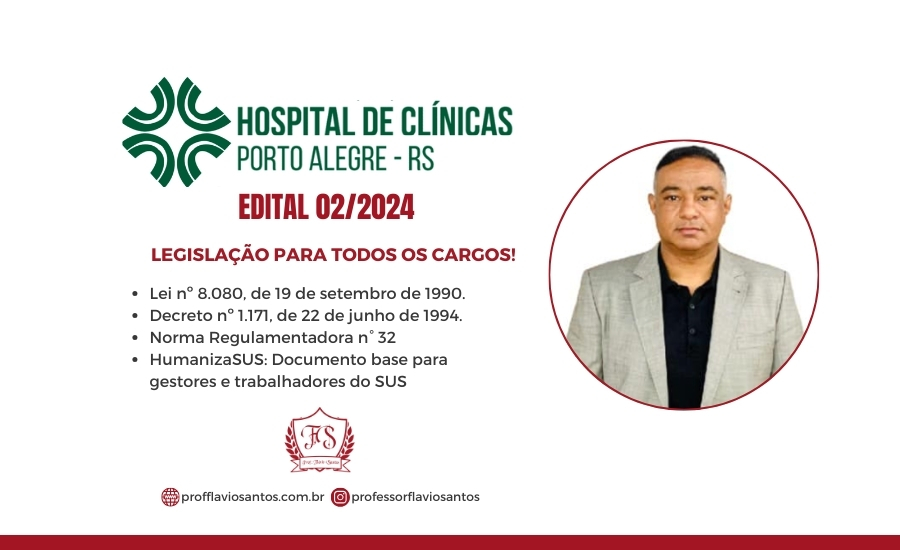 CONCURSO HCPA 2024 LEIS PARA TODOS OS CARGOS